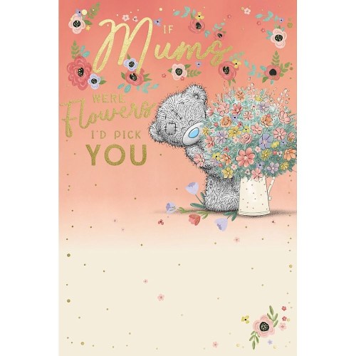 IF MUMS WERE FLOWERS CARD 1